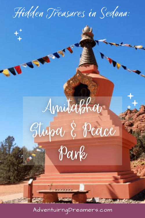 A large terracotta monument. Text reads: "Hidden Treasures in Sedona: Amitabha Stupa and Peace Park. Adventuringdreamers.com"