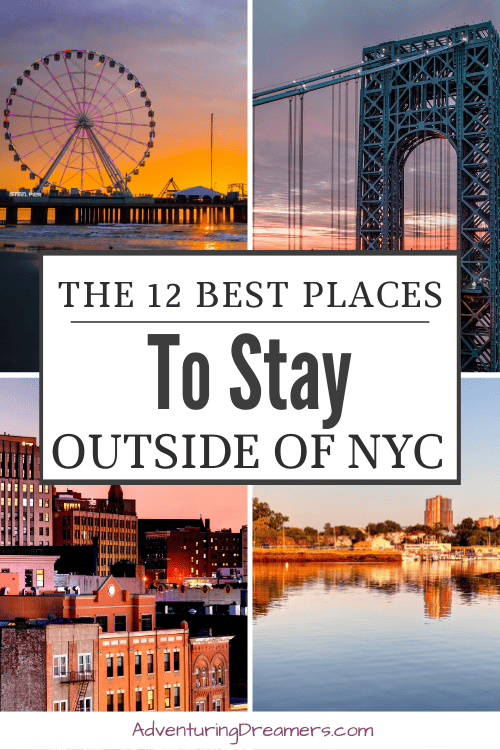 best places to stay outside of new york city