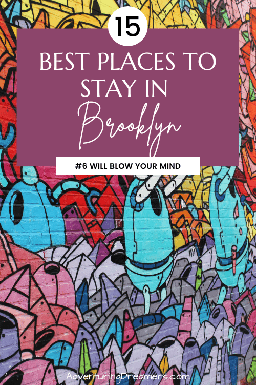 The words "Best places to stay in Brooklyn" printed over an image of a graffiti wall.