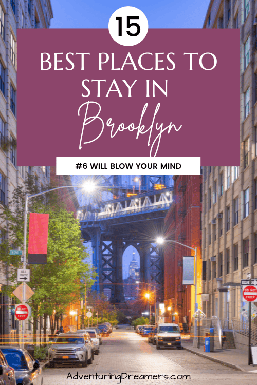 The words "Best Places to stay in Brooklyn" printed over an image of a city street at night.