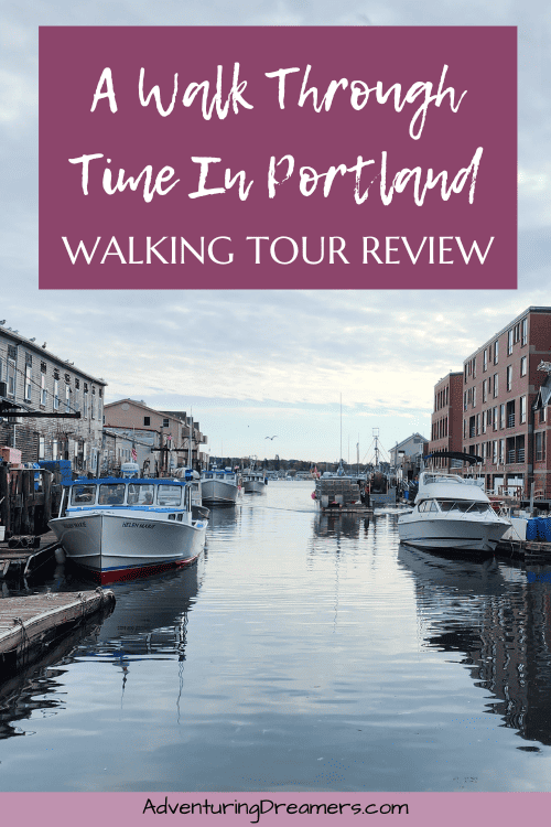 A walk through time in Portland walking tour review. Boats in a harbor.