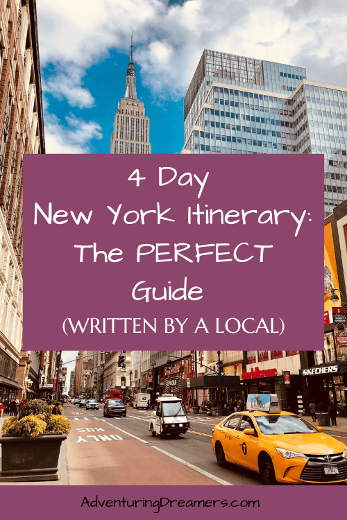 "4 Day New York Itinerary: The PERFECT Guide (written by a local)"